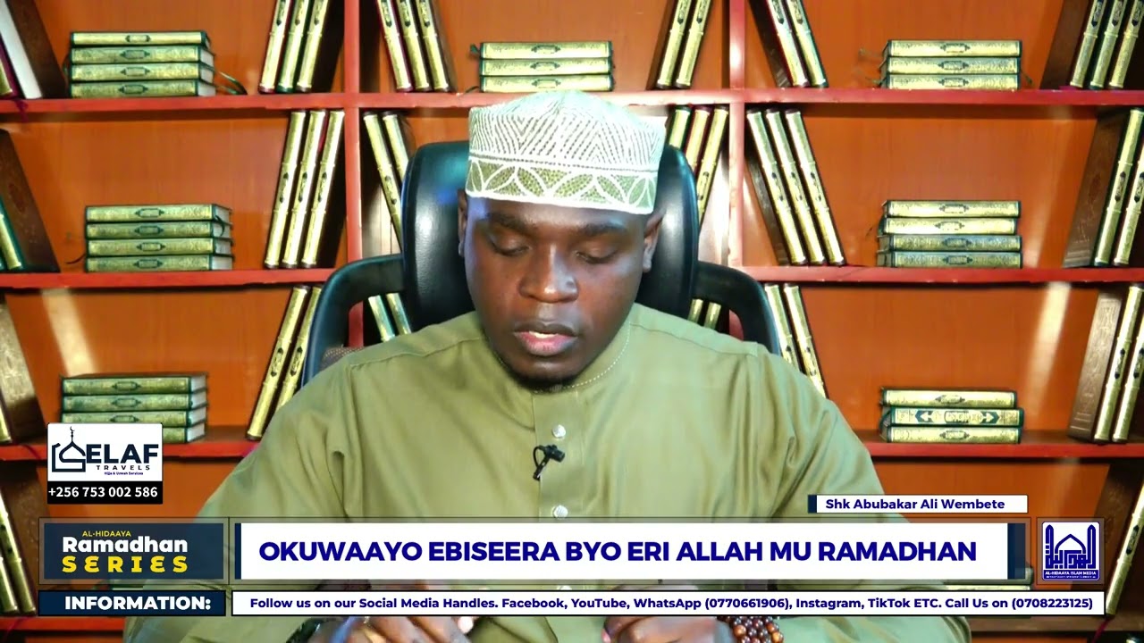 OKUWAAYO EBISEERA BYO ERI ALLAH MU RAMADHAN - SHK ABUBAKAR ALI WAMBETE