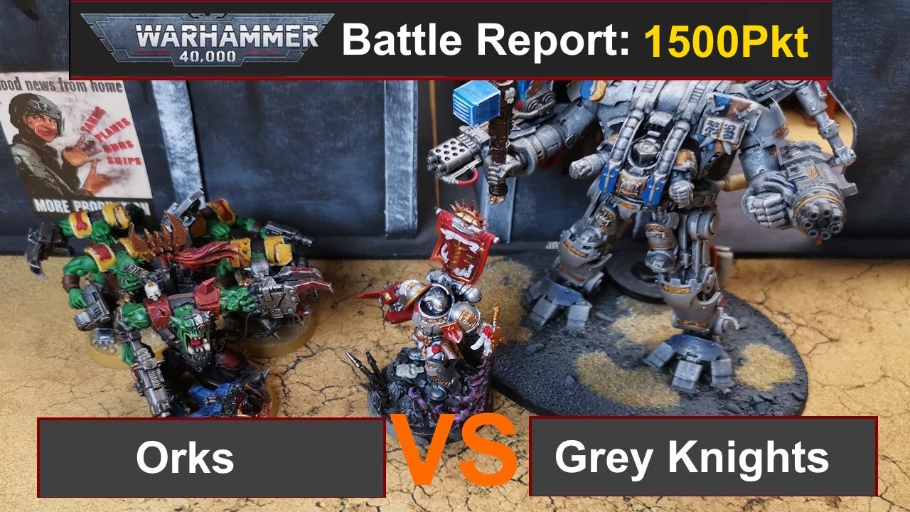 Warhammer 40k Battle Report: Orks vs. Grey Knights 1500Pkt 10. Edi deutsch
