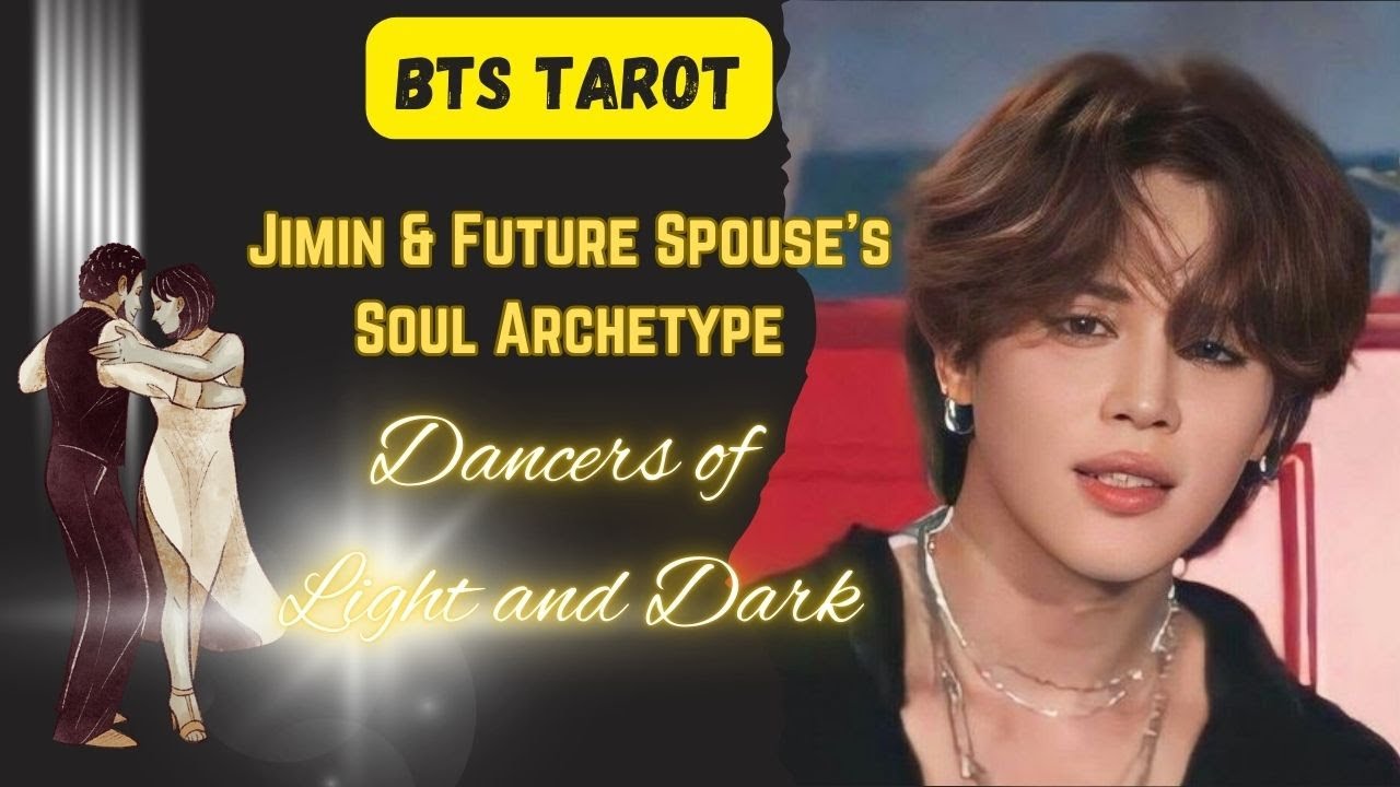 [BTS TAROT]Jimin & Future Spouse's Soul Archetype