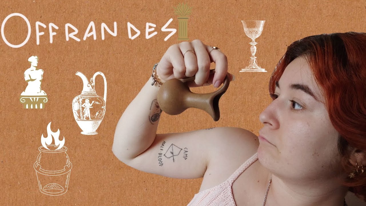 LES OFFRANDES HELLENISTES | MA PRATIQUE ET MES CONSEILS