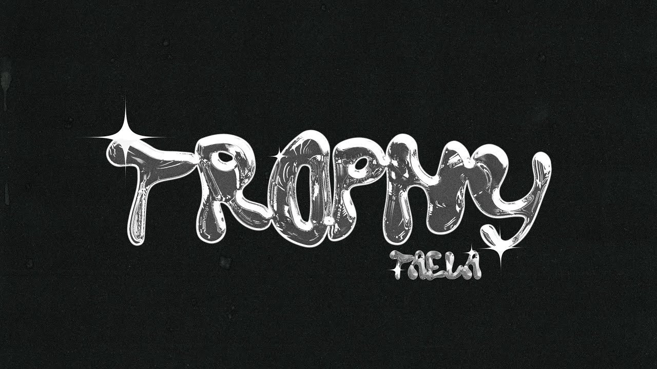 Trophy - TAELA (Audio)