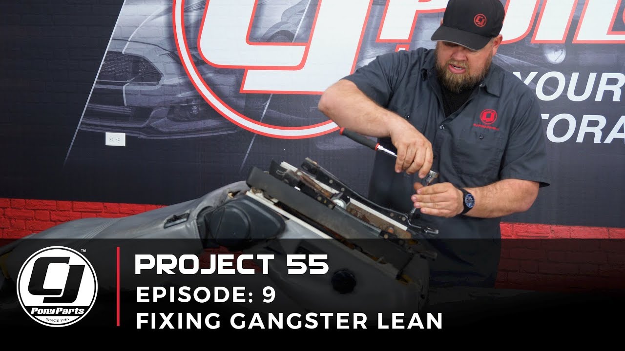 PROJECT 55 | Episode 9: Fixing Gangster Lean On Your Foxbody Seats