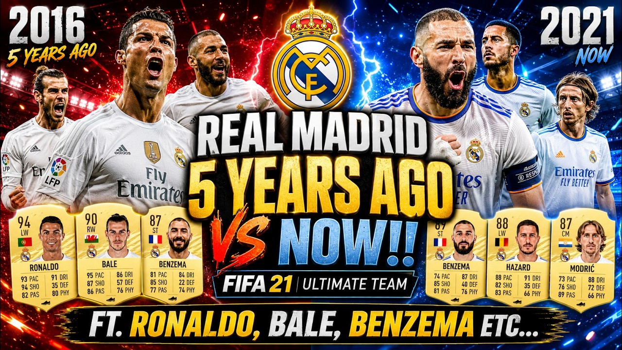 REAL MADRID 5 YEARS AGO VS REAL MADRID NOW!! FT. RONALDO, BALE, BENZEMA ETC... (FIFA 21 REAL MADRID)