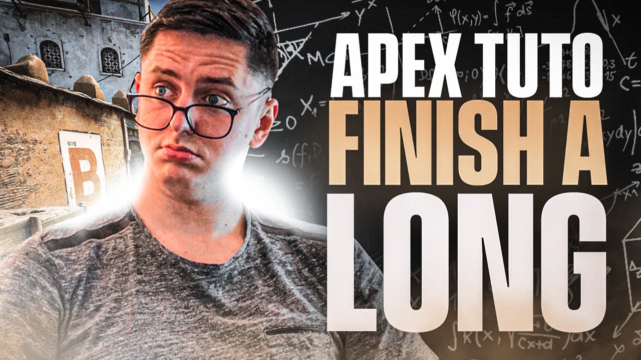 Tutorial : How to finish A long on Dust 2