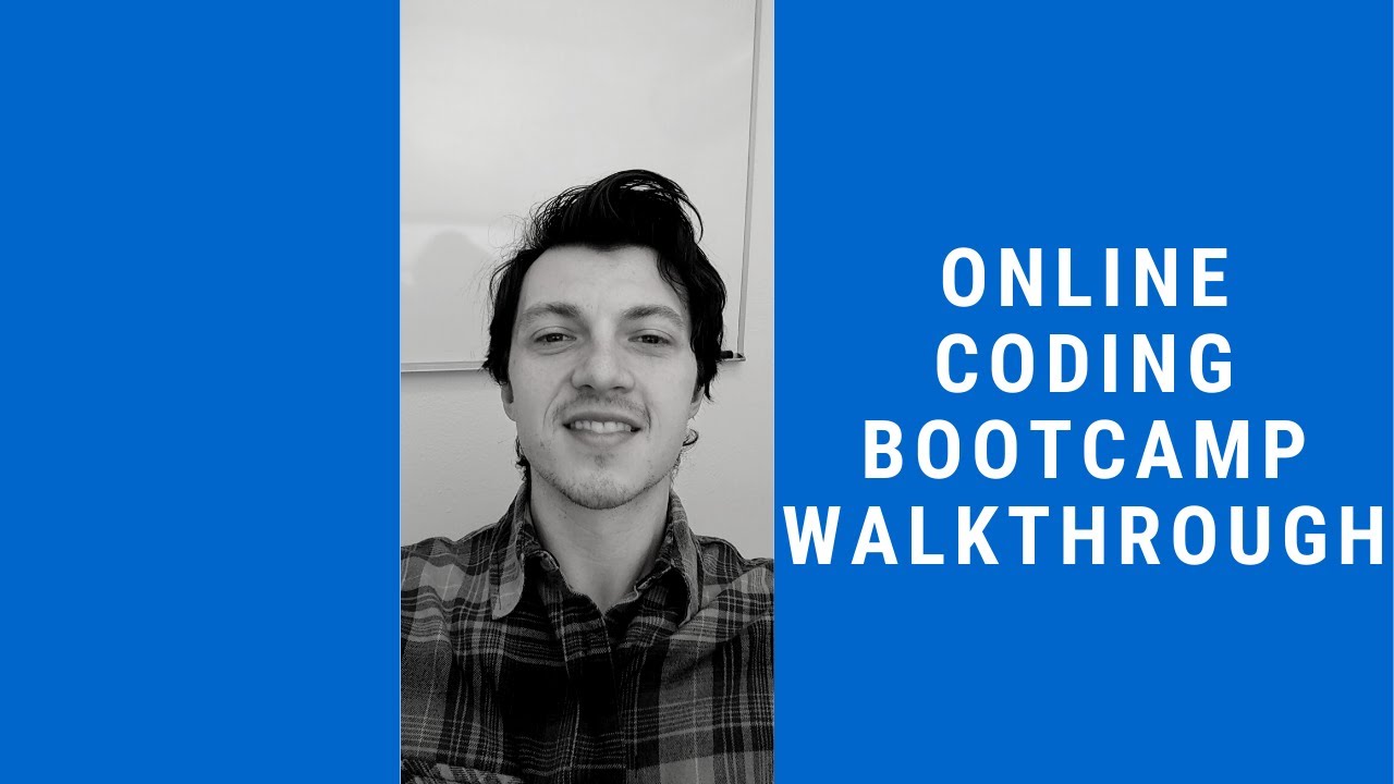 An Online Coding Bootcamp Walkthrough | My Experience