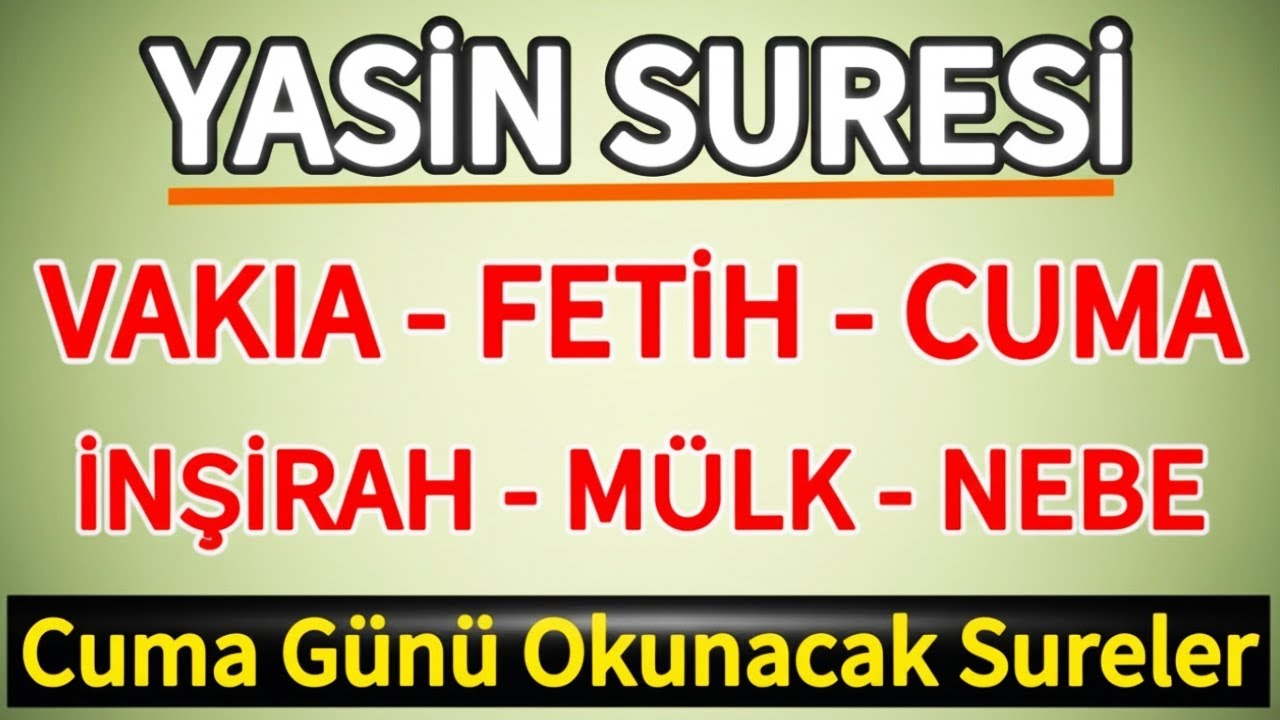 Yasin Suresi - Vakıa Suresi - Fetih Suresi - Cuma Suresi - İnşirah Suresi - Mülk Suresi ve Nebe 🤲🏻