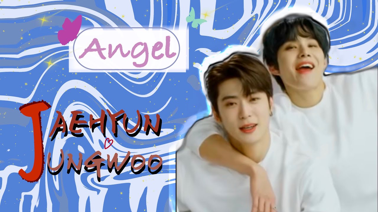 [OPV] Angel - JAEWOO JAEJUNG 잰정 (Jaehyun 재현 & Jungwoo 정우)