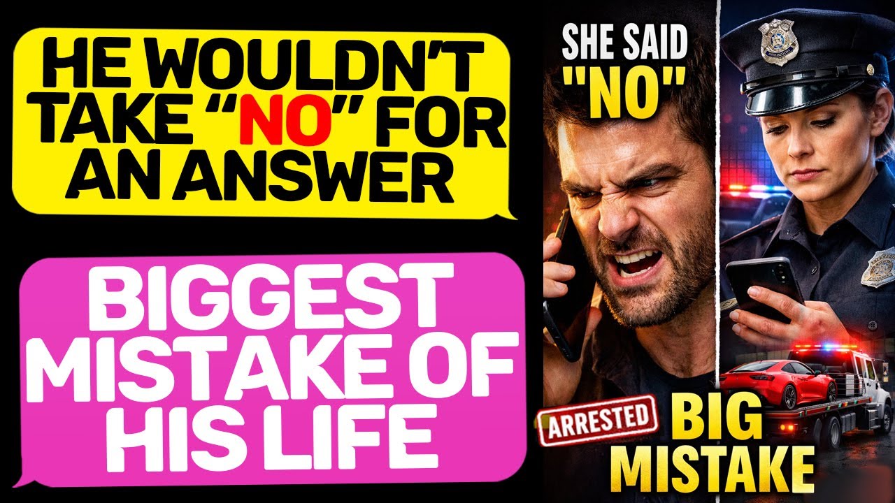 He Wouldn’t Take “No” for an Answer — Biggest Mistake of His Life r/EntitledPeople