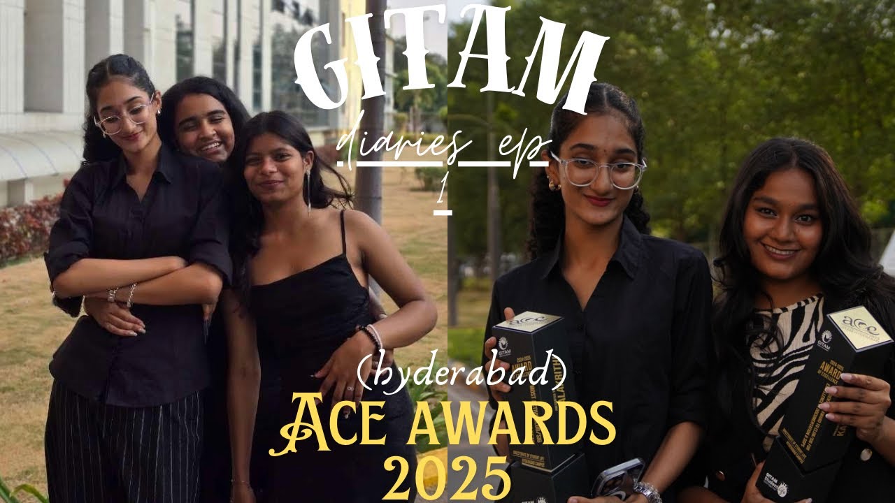 ACE AWARDS 2025 ✨| Gitam university hyderabad |
