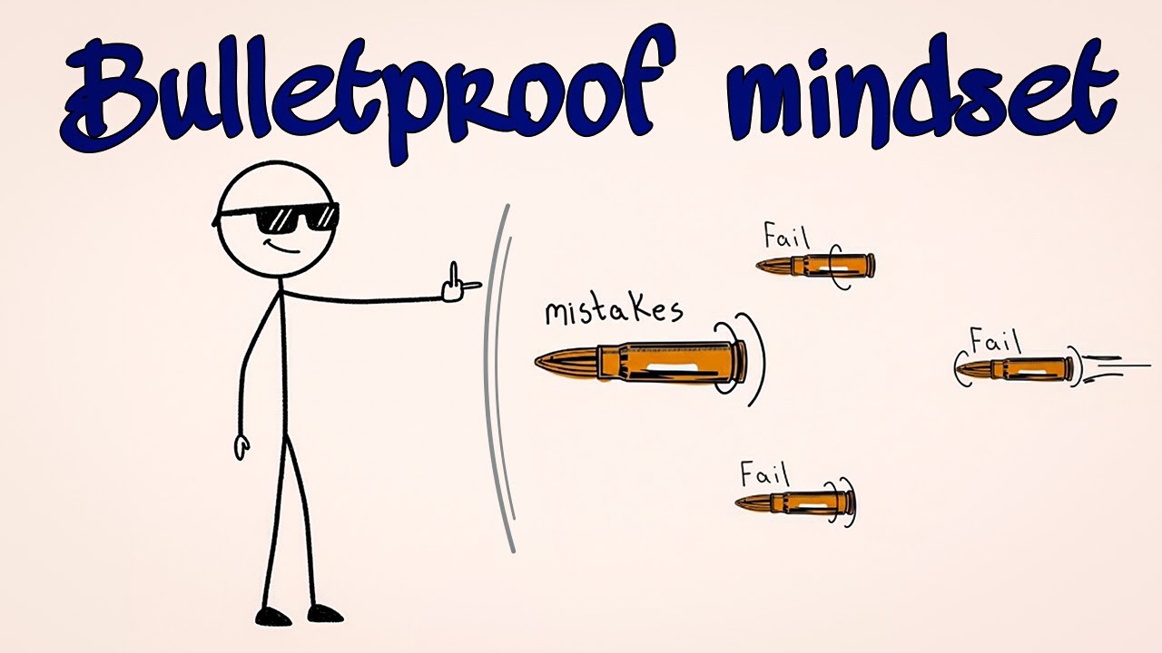 Build a Bulletproof Mindset So Strong It Can't Be Ignored