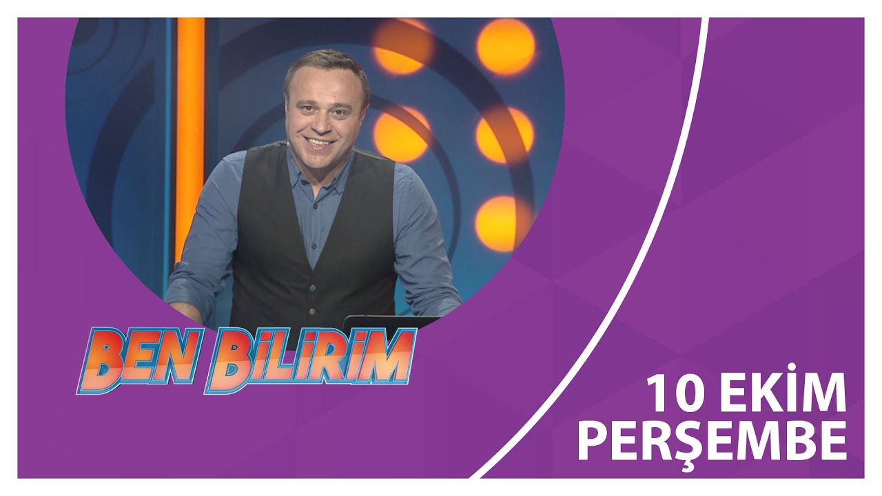 Ben Bilirim - 10 10 2024
