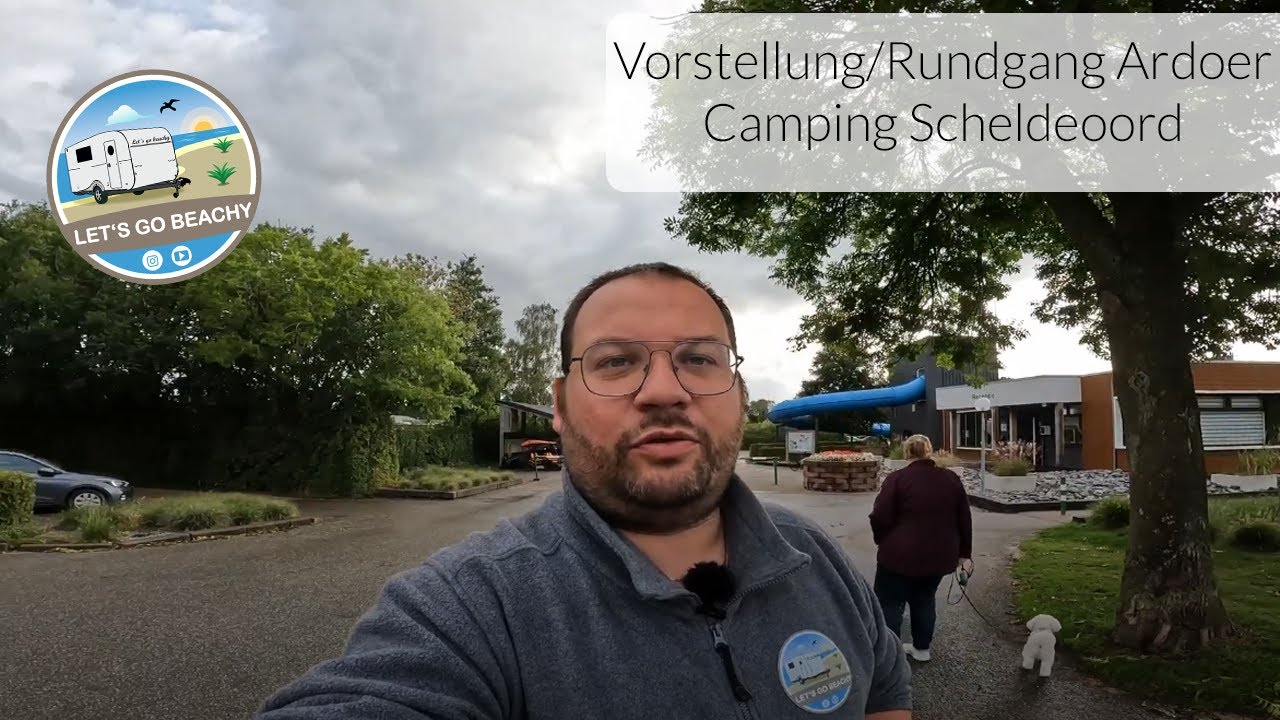 Vorstellung / Rundgang Ardoer Camping Scheldeoord