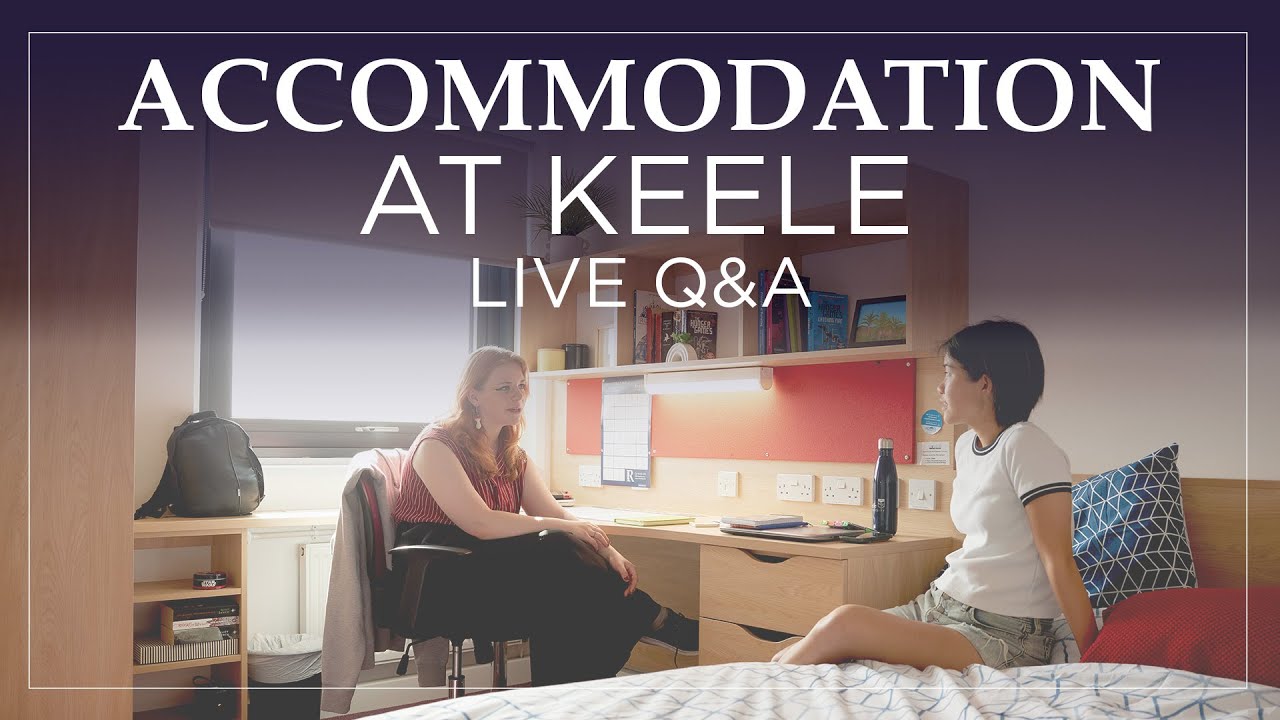Accommodation at Keele | Live Q&A