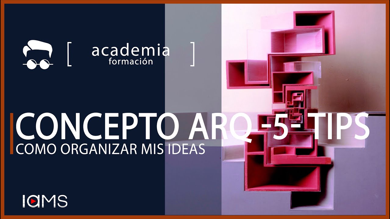 COMO GENERAR UN CONCEPTO ARQUITECT&Oacute;NICO