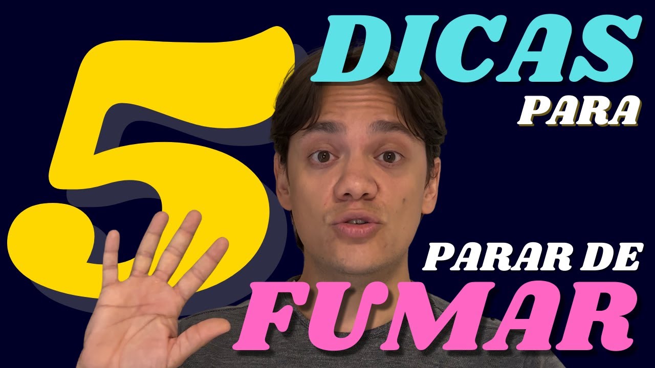 5 DICAS PARA PARAR DE FUMAR