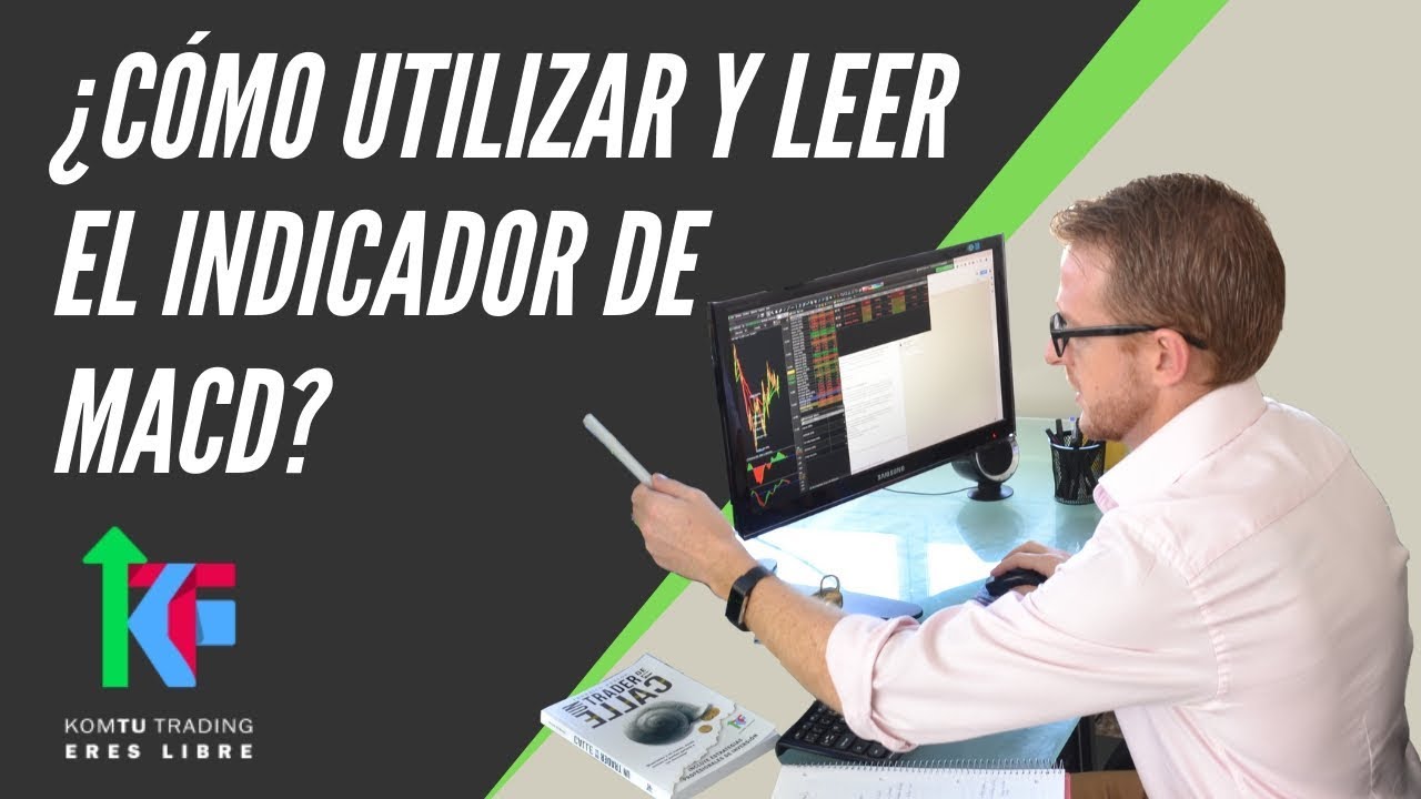 ¿Cómo utilizar y leer el #indicador de #MACD?