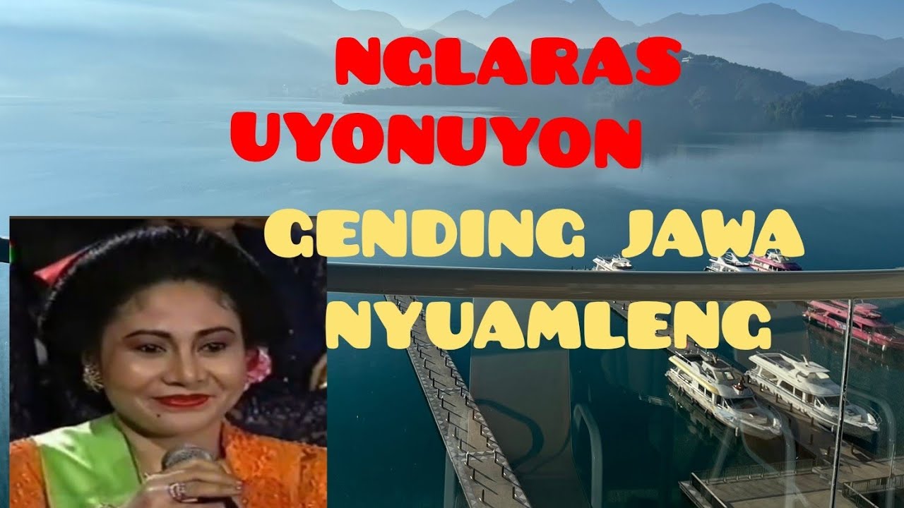 GLARAS UYONUYON GENDING JAWAKLASIK JINEMAN ULERKAMBANG KENYO KEDIRI 