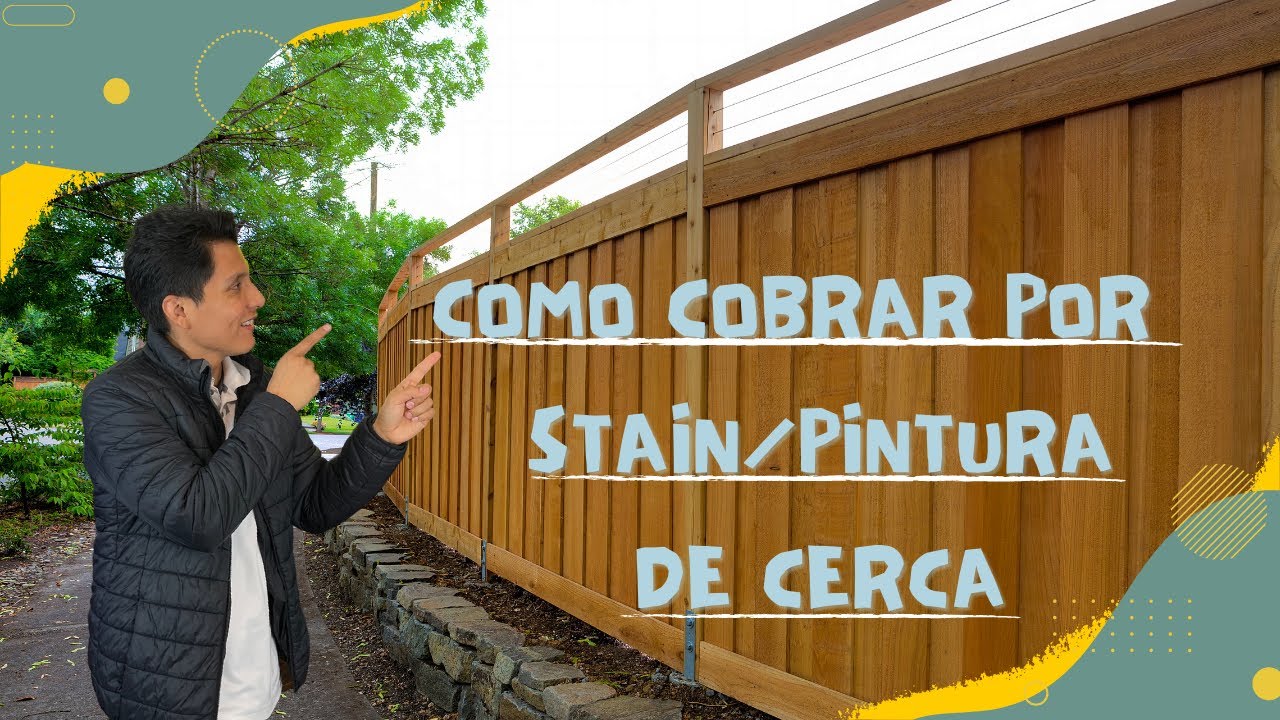 Como Cobrar Por Stain/Pintura De Cerca!