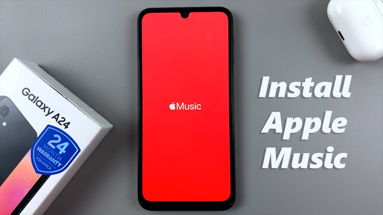 How To Install Apple Music On Samsung Galaxy A24