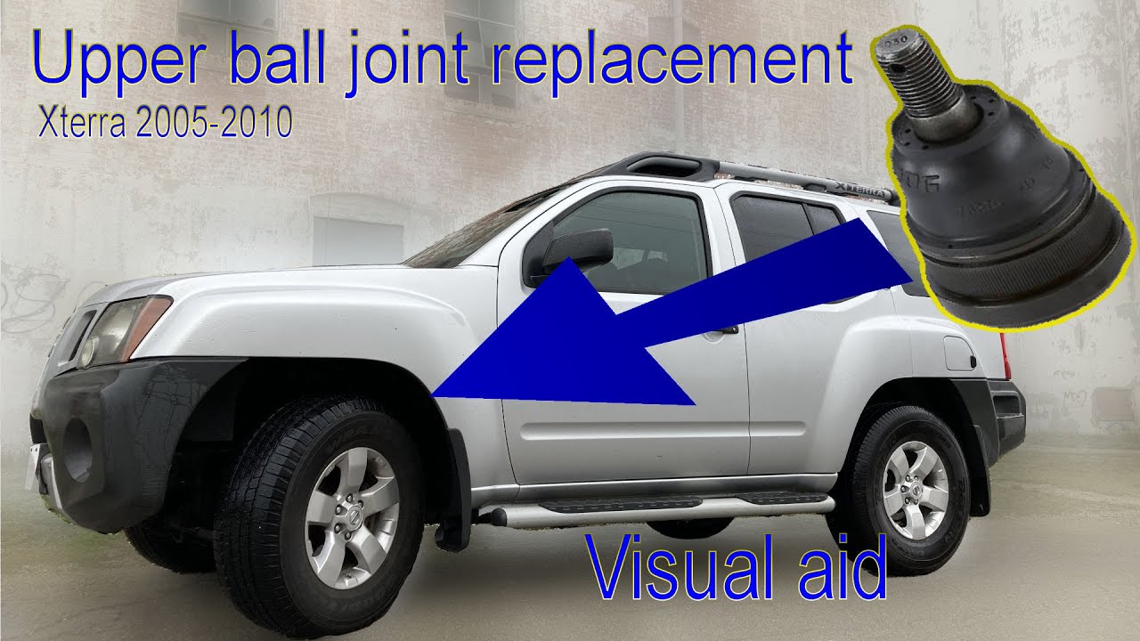 Upper ball joint replacement | Xterra 2005+