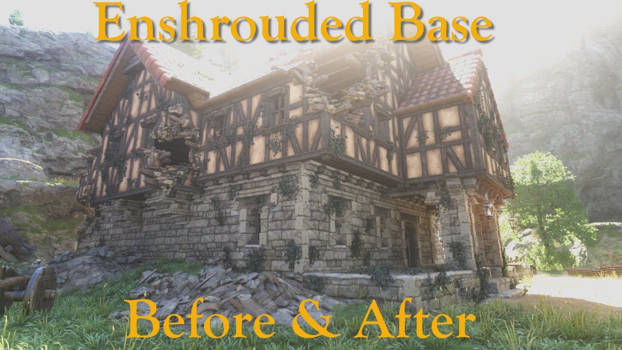 Enshrouded Base Remodel Before & After