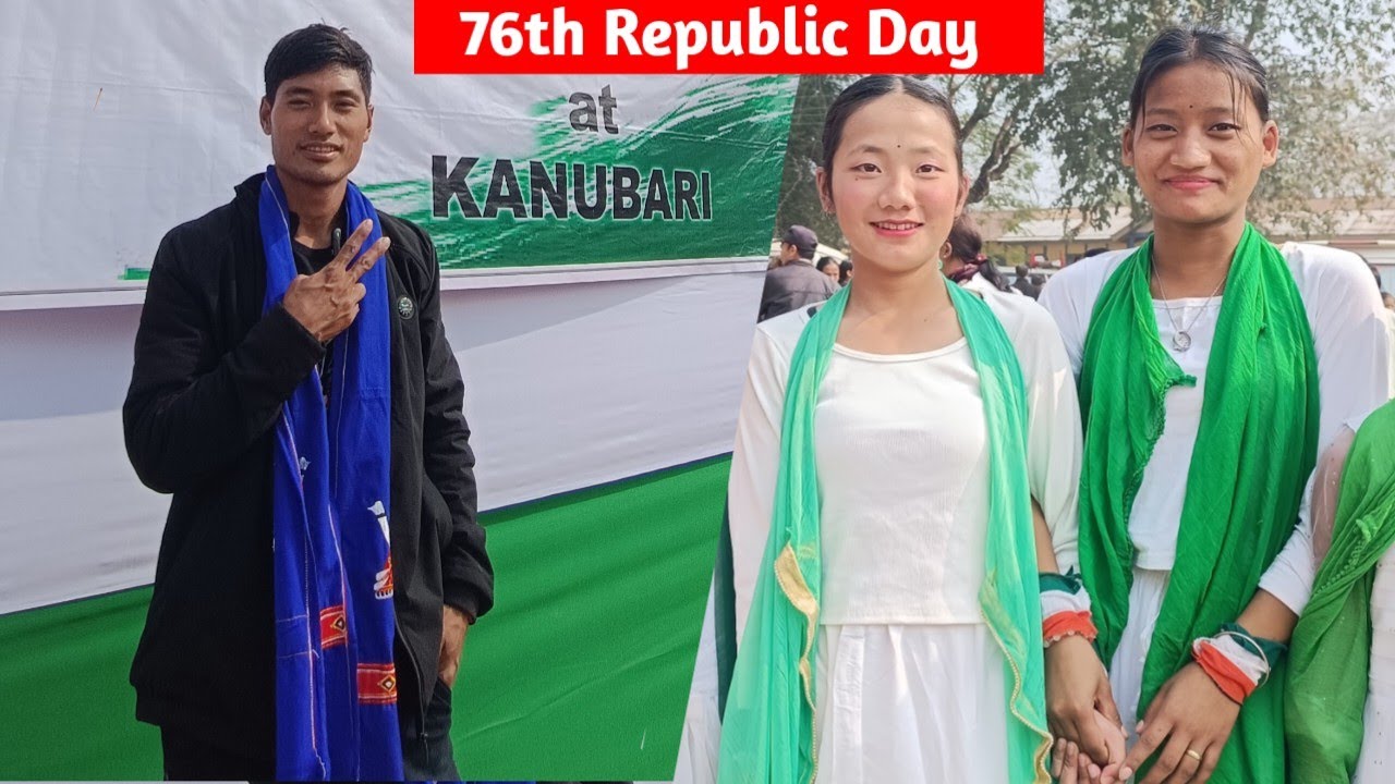 76th Republic Day Celebration | At Kanubari Arunachal Pradesh