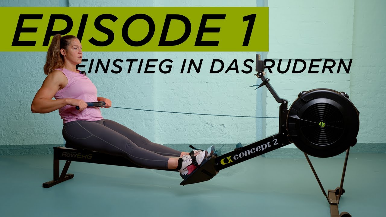Concept2 - So ruderst Du richtig - Einstieg in das Rudertraining