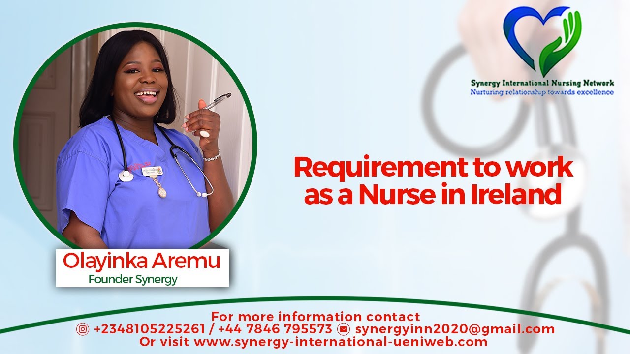 Requirements to Work as  a Nurse in Ireland