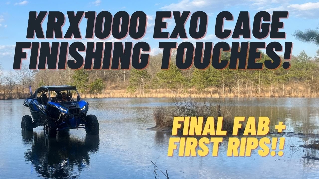 KRX1000 EXO Cage Final Touches & First Ride!