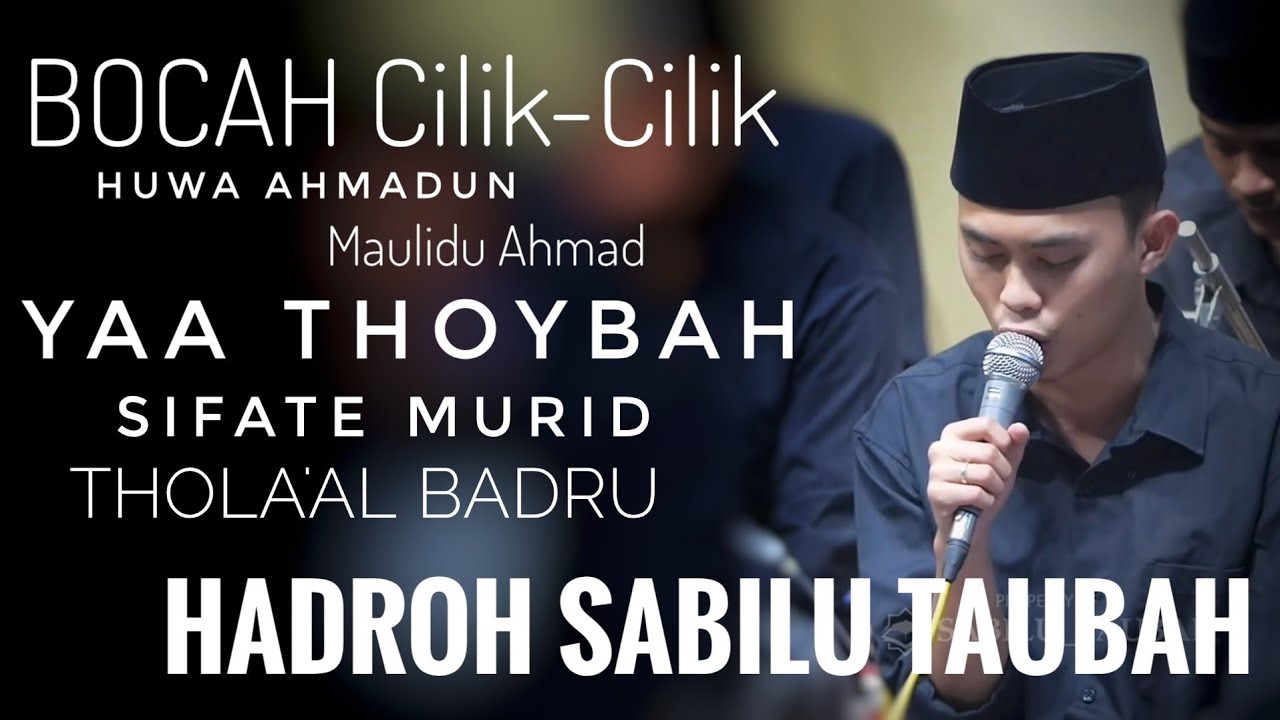 BOCAH CILIK CILIK, YA THOYBAH - HADROH SABILU TAUBAH
