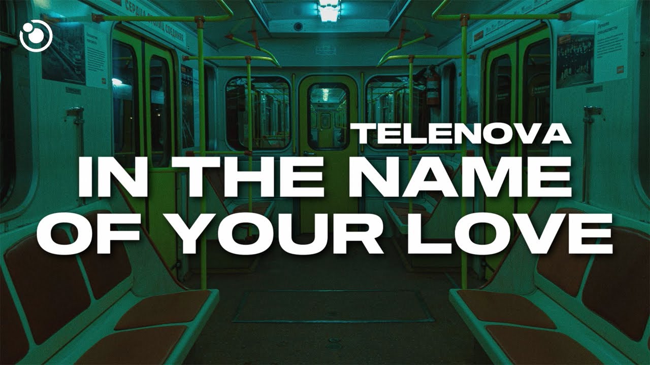 Telenova - IN THE NAME OF YOUR LOVE (Lyrics)