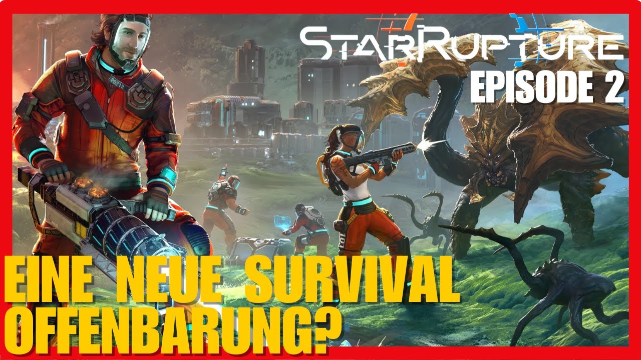 Sci-Fi Survival meets Satisfactory – Wie gut ist StarRupture? | Episode 2