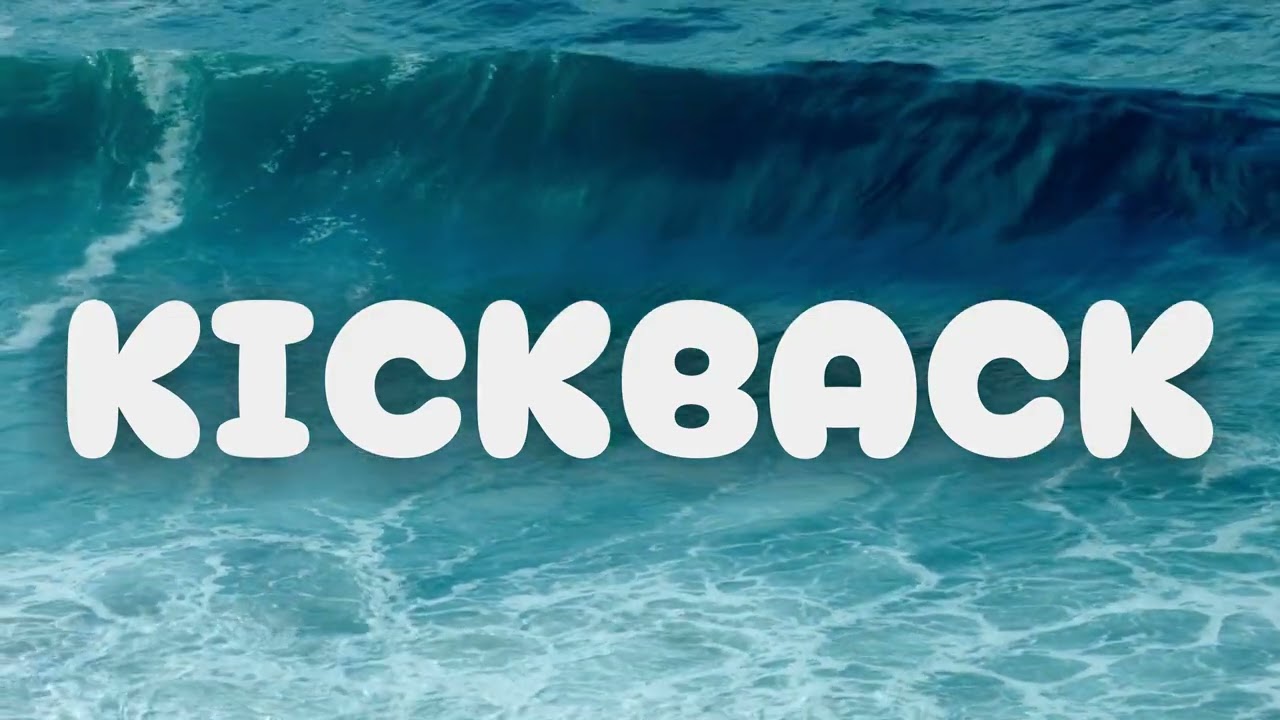 Kickback (Official Visualizer)