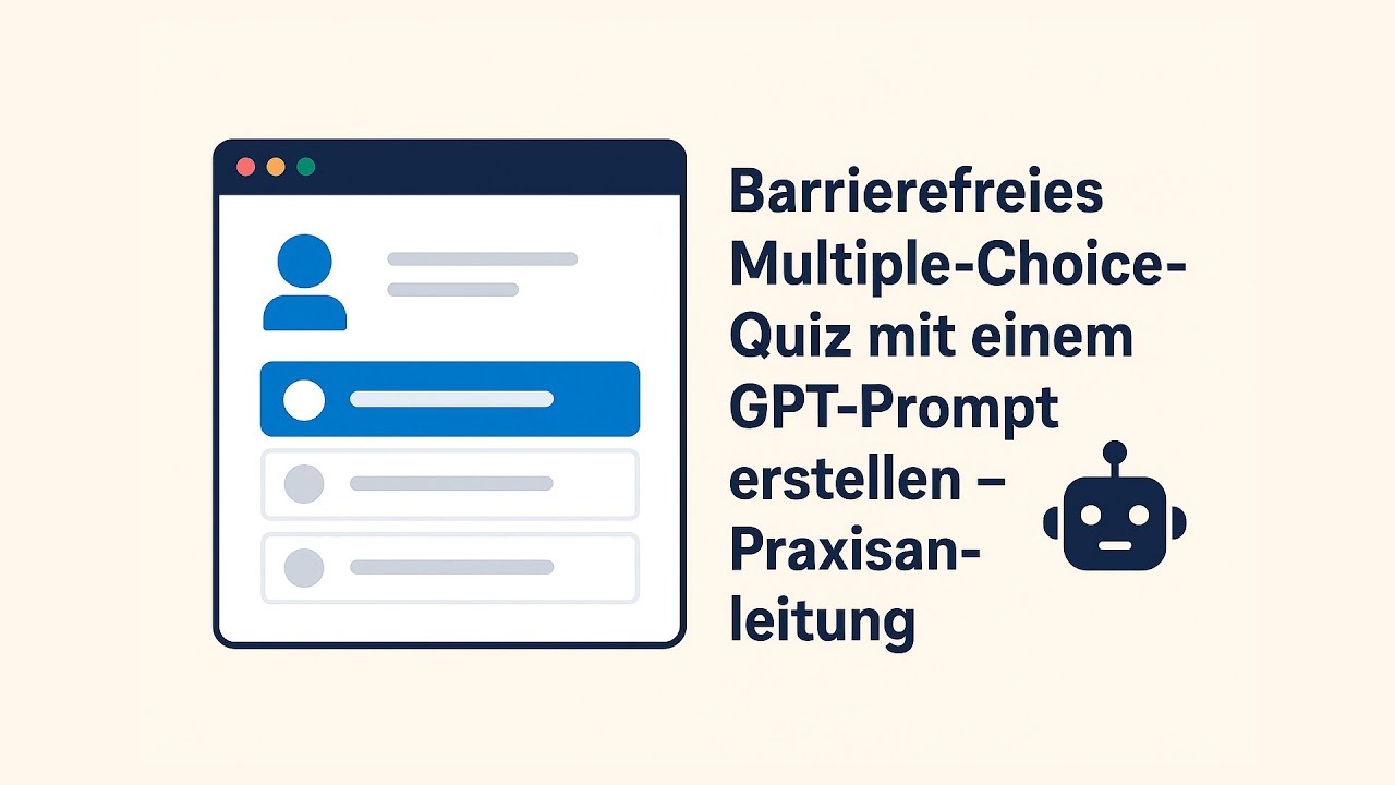 Barrierefreies Multiple Choice Quiz mit einem GPT Prompt programmieren – Praxisanleitung