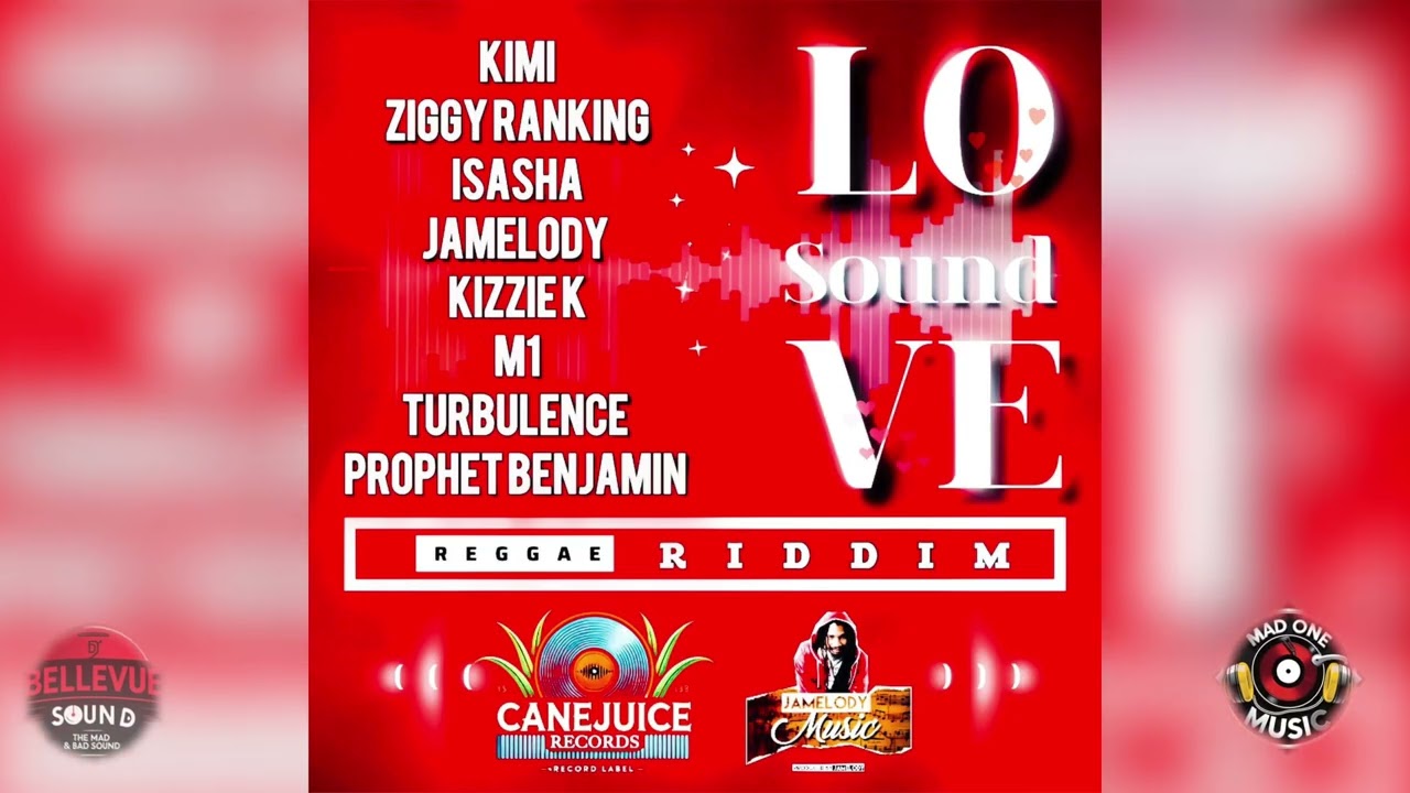 Love Sound Riddim Mix - Jamelody, Kimi, Turbulence, Prophet Benjamin | Reggae Mix 2026