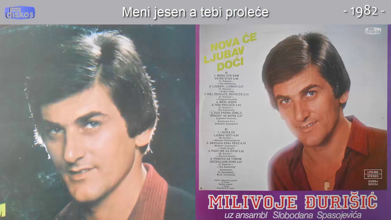 Milivoje Djurisic - Meni jesen a tebi prolece - (Audio 1982)