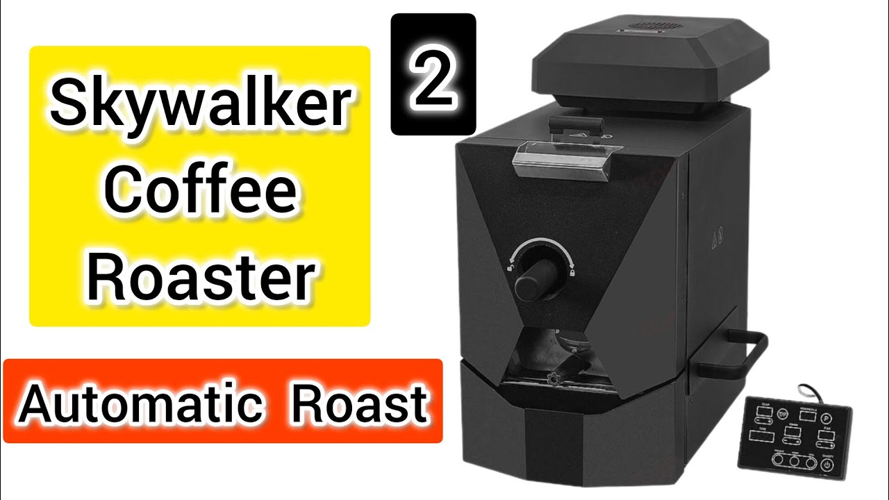 Skywalker Coffee Roaster- Automatic Mode Roasting