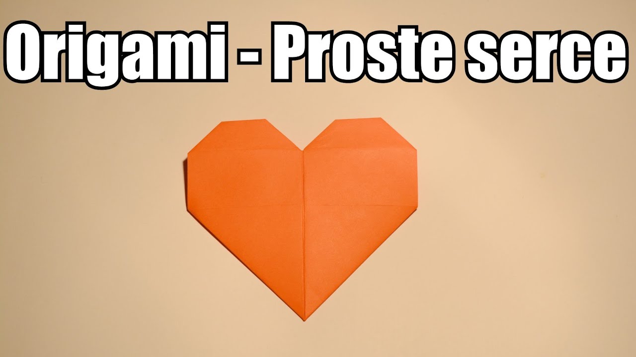 Origami - Proste serce (LINK DO PROSTSZEJ WERSJI W OPISIE)