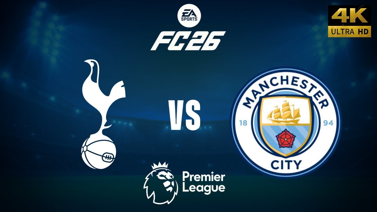 FC 26 - Tottenham vs Manchester City - Premier League 25/26 Full Match - PC [4K60]