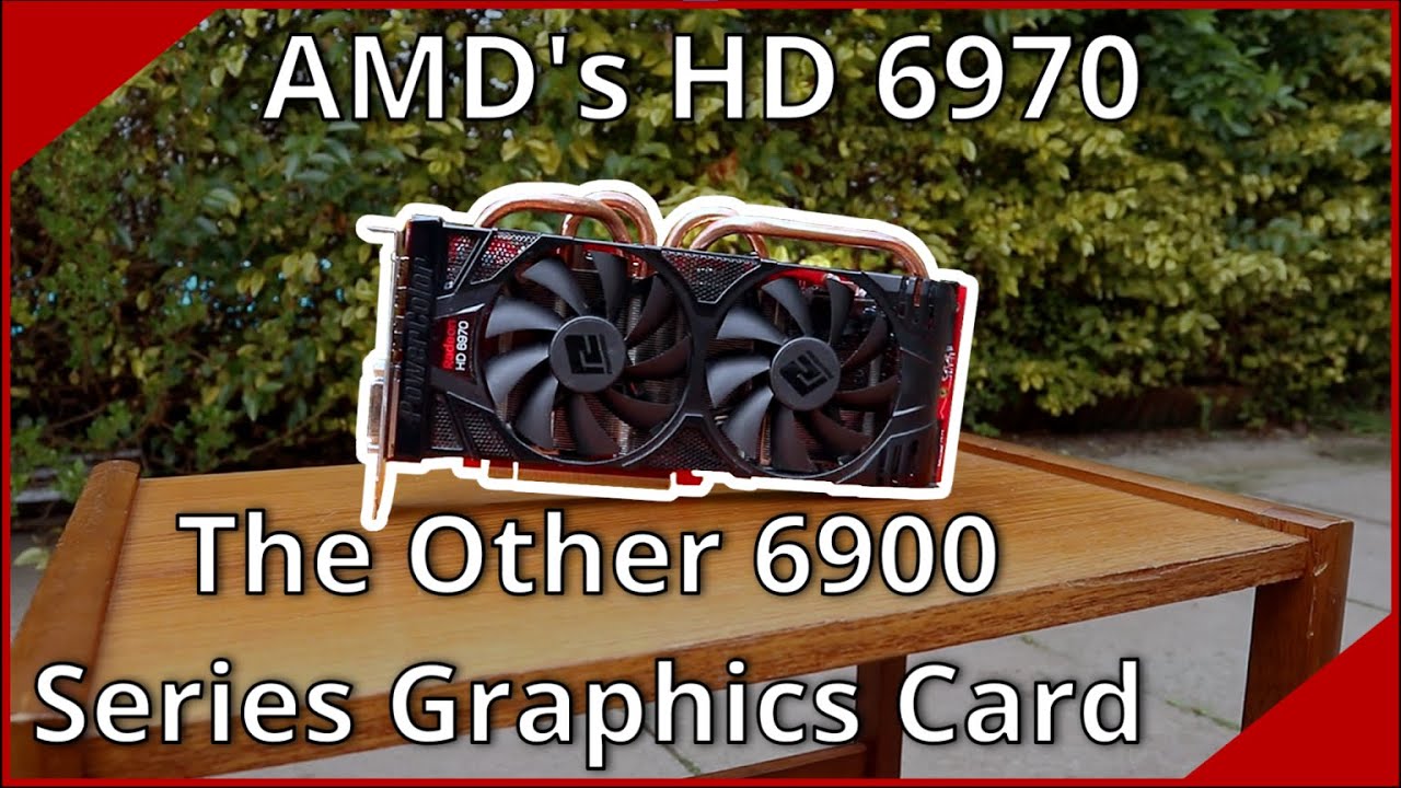 The Decade Old HD 6970 (The Other 6900 Series Graphics Card) | How is it in 2021? | BenchyTests