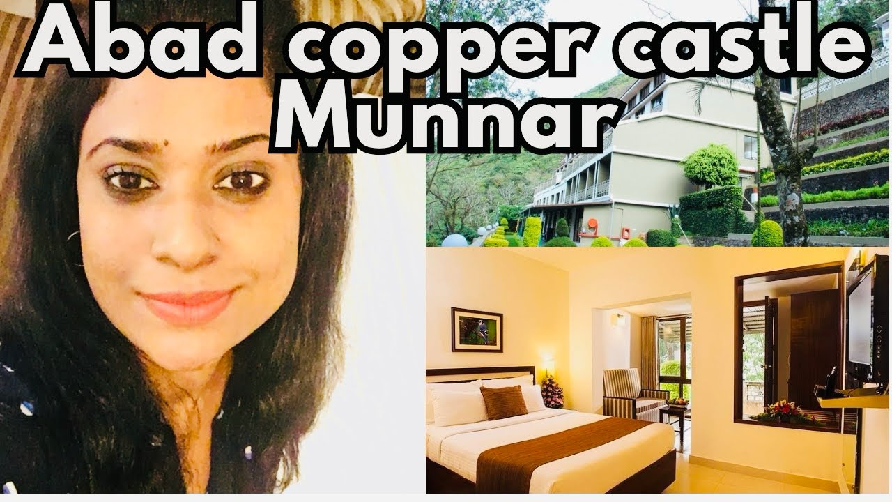 Budget Friendly Staycation in Munnar| Abad Copper Castle Munnar|