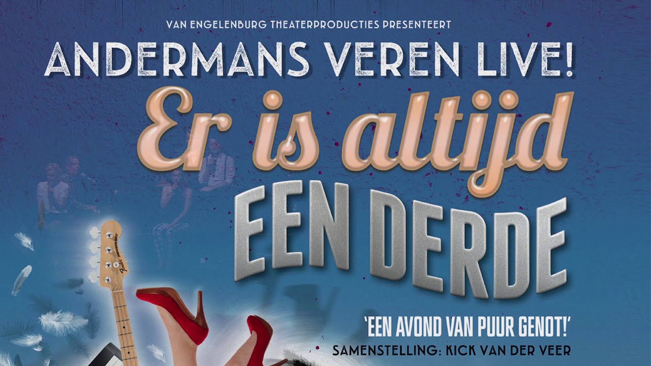 Andermans Veren Live - Er is altijd een derde - Trailer