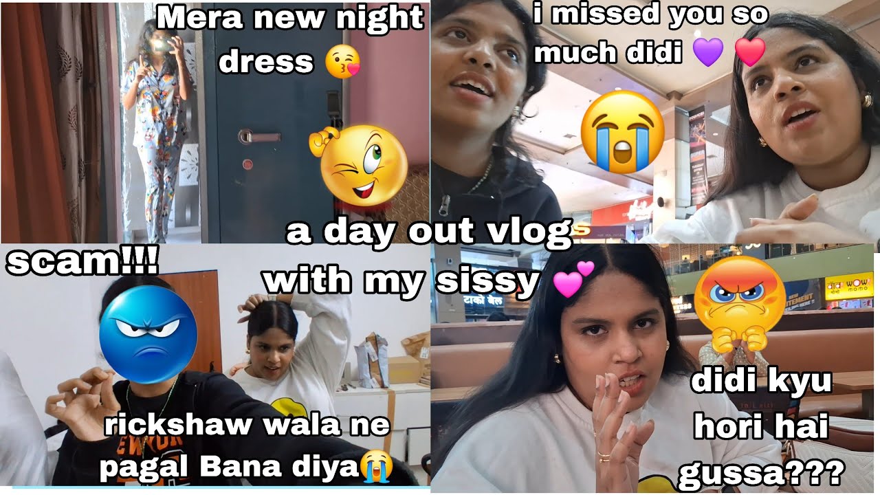 Rickshaw wala ne kiya scam🥲mei gyi didi ke new house🎀😘finally my sis is back❤️😭must watch 👀 