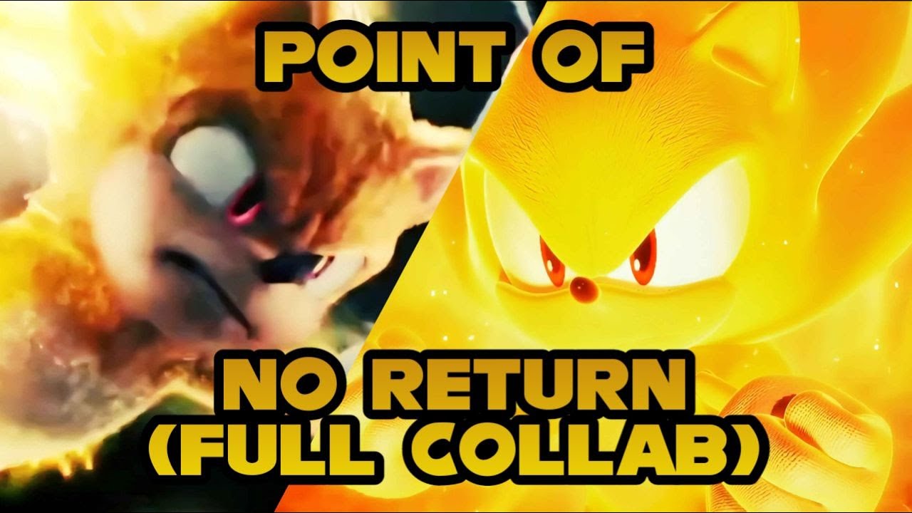 Sonic AMV - GDubA ft.Johnny Gioeli of Crush 40 ~ The Point of No Return (Full Collab With SpeedRush)