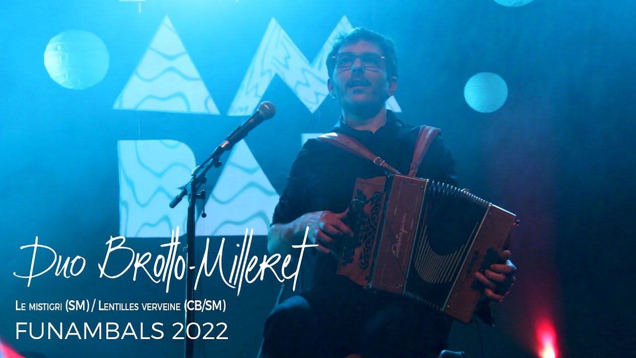 Duo Brotto Milleret - Cercle circassien - Funambals 2022 - Live