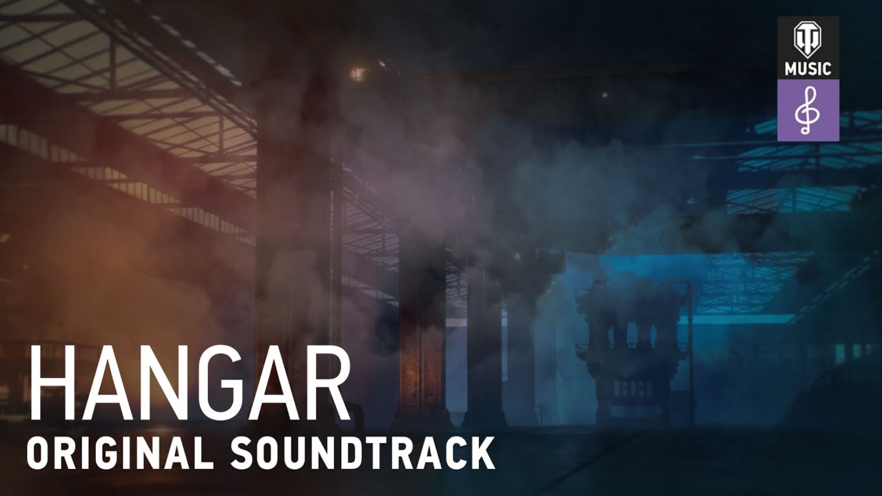 Hangar — World of Tanks 2.0 Original Soundtrack