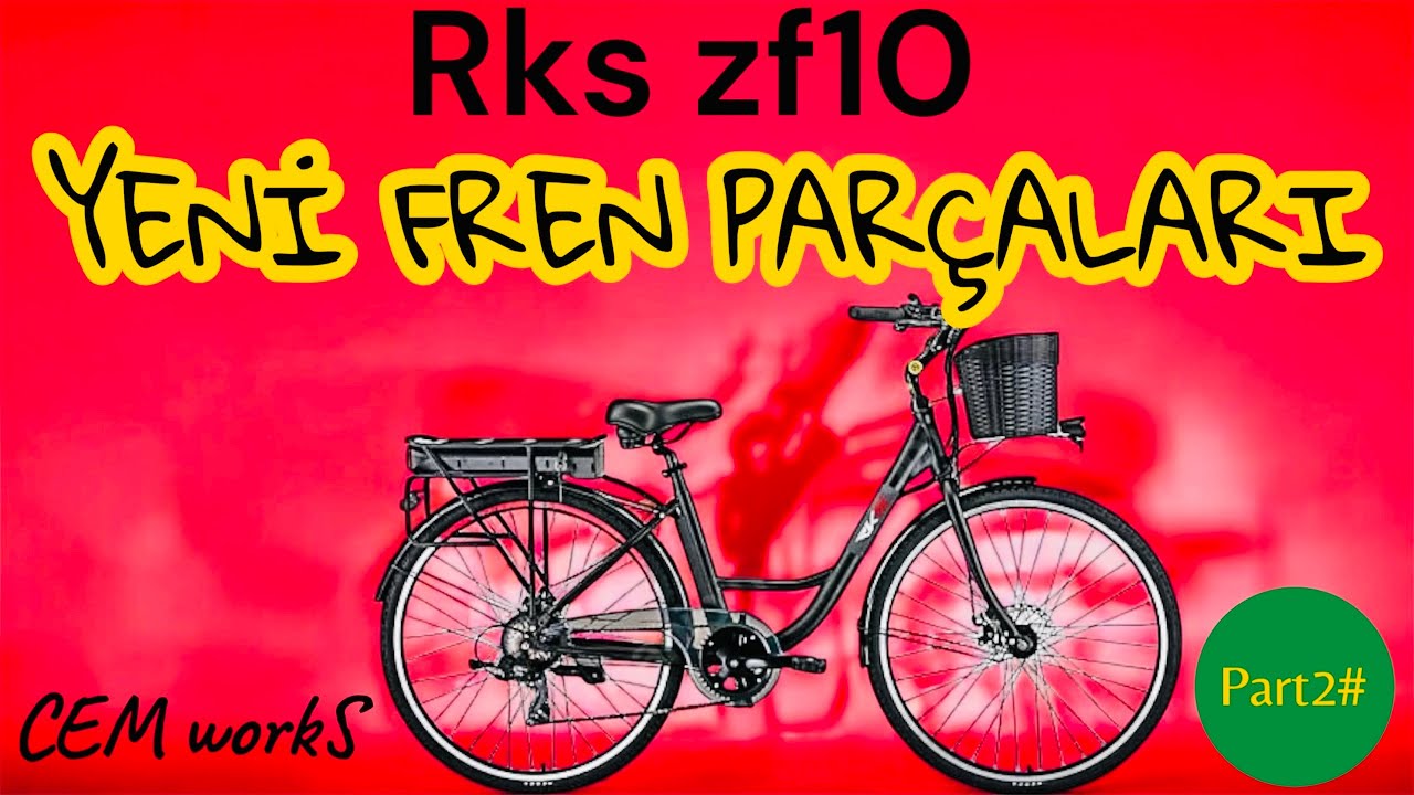 🔥🔥Yeni Parçalar Geldi! | RKS ZF10 Elektrikli Bisiklet Fren Geliştirme Projesi #2✅