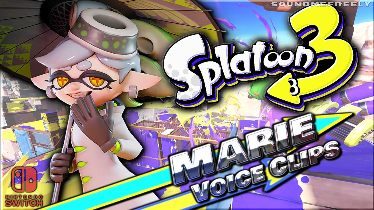 All Marie Voice Clips • Splatoon 3 • All Voice Lines • Nintendo Switch 2022