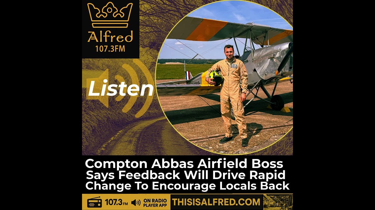 Compton Abbas Airfield Boss Says Local Feedback Will Drive Rapid Change