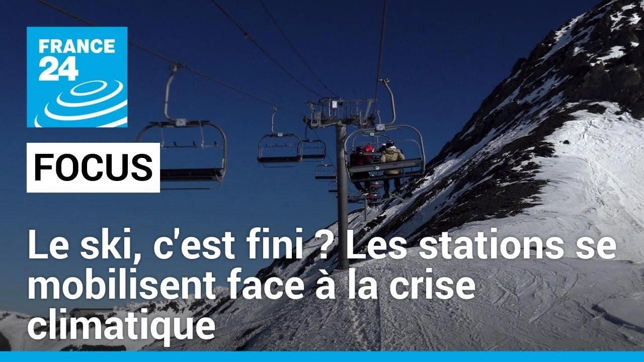 Le ski, c'est fini ? Les stations se mobilisent face à la crise climatique | FOCUS • FRANCE 24